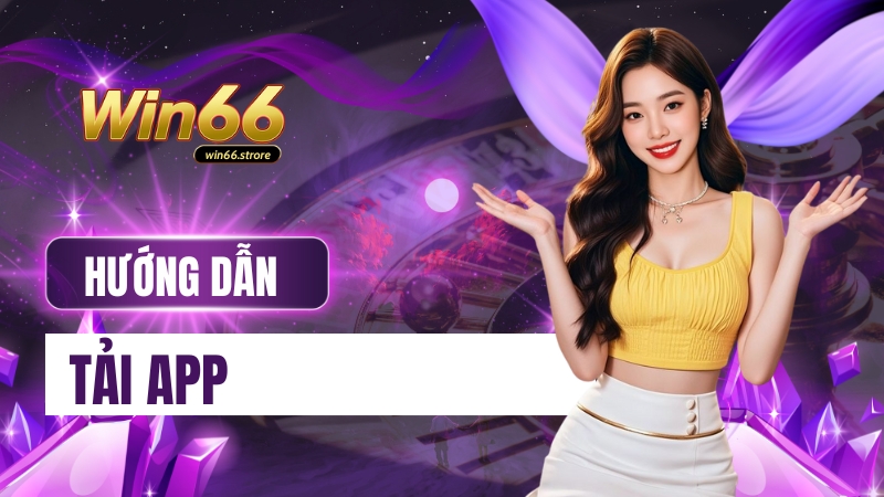 Hướng dẫn tải app