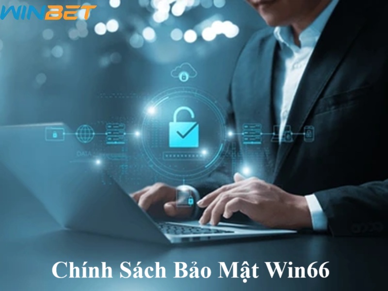 Chính sách bảo mật Win66