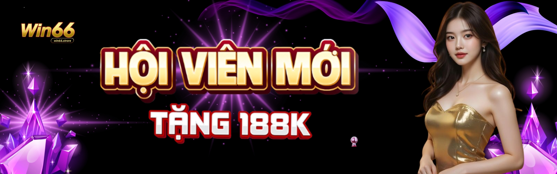win66 banner hội viên mới tặng 188k