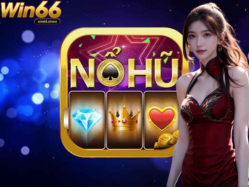 Thuật ngữ nổ hũ win66